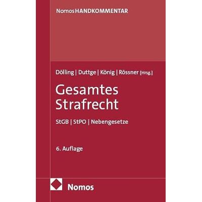 Nomos Gesamtes Strafrecht: StGB StPO Nebengesetze Nomos Gesamtes Strafrecht: StGB StPO Nebengesetze