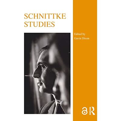 Routledge Schnittke Studies Routledge Schnittke Studies