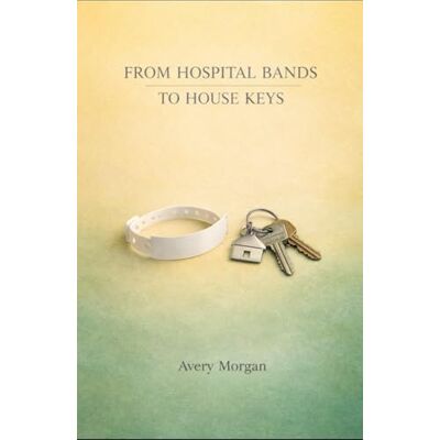 Avery From Hospital Bands to House Keys Avery From Hospital Bands to House Keys