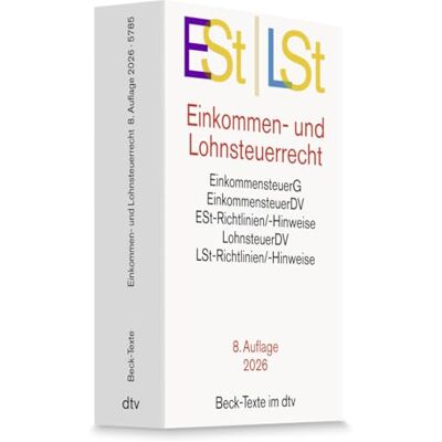 Dtv Einkommen- / Lohnsteuerrecht. ESt / LSt: Einkommensteuergesetz mit Einkommensteuer-Grund- und -Splittingtabelle, ... Sachregister. Rechtsstand: 1. Mai 2026: 5785 Dtv Einkommen- / Lohnsteuerrecht. ESt / LSt: Einkommensteuergesetz mit Einkommensteuer-Grund- und -Splittingtabelle, ... Sachregister. Rechtsstand: 1. Mai 2026: 5785