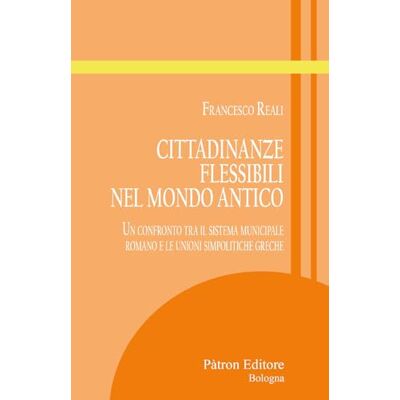 Vari Cittadinanze flessibili nel mondo antico Vari Cittadinanze flessibili nel mondo antico