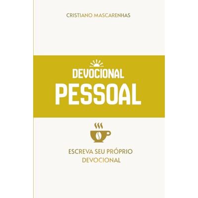 Silva Devocional Pessoal: Escreva seu próprio devocional Silva Devocional Pessoal: Escreva seu próprio devocional