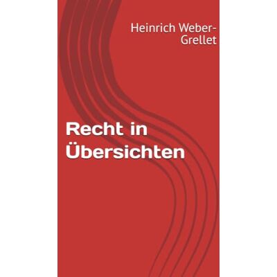 Weber Recht in Übersichten Weber Recht in Übersichten