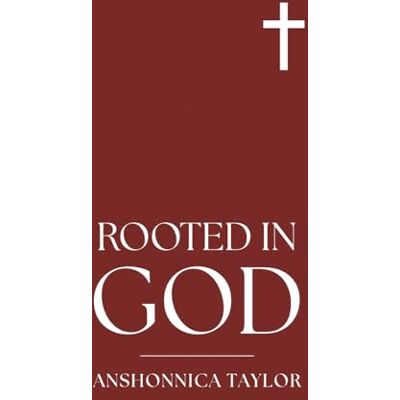Taylor Rooted In God Taylor Rooted In God