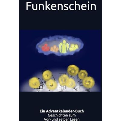 MAG Funkenschein: Ein Adventkalenderbuch MAG Funkenschein: Ein Adventkalenderbuch