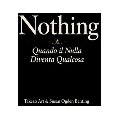 ART Nothing: Quando il Nulla Diventa Qualcosa ART Nothing: Quando il Nulla Diventa Qualcosa