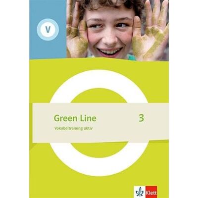 Klett Green Line 3. Vokabeltraining aktiv. Arbeitsheft mit Lösungen Klasse 7 Klett Green Line 3. Vokabeltraining aktiv. Arbeitsheft mit Lösungen Klasse 7