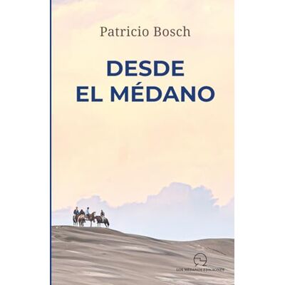 Bosch Desde el médano Bosch Desde el médano
