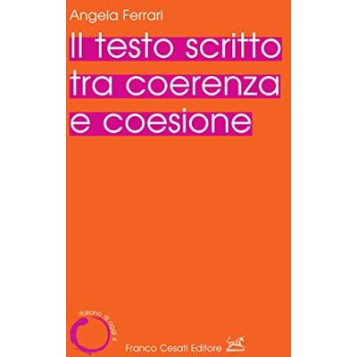 Acer Il testo scritto tra coerenza e coesione Acer Il testo scritto tra coerenza e coesione