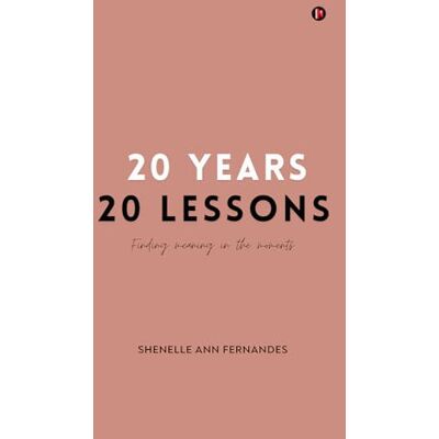 Fernandes 20 Years 20 Lessons: finding meaning in the moments Fernandes 20 Years 20 Lessons: finding meaning in the moments
