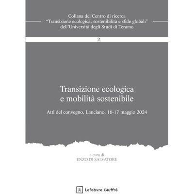 Vari Transizione ecologica e mobilità sostenibile Vari Transizione ecologica e mobilità sostenibile