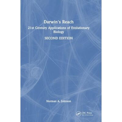 Norman Darwin's Reach: 21st Century Applications of Evolutionary Biology Norman Darwin's Reach: 21st Century Applications of Evolutionary Biology