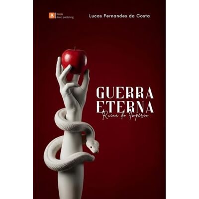 Fernandes Guerra Eterna: Ruína do Império Fernandes Guerra Eterna: Ruína do Império