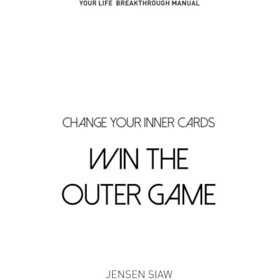 Jensen Change Your Inner Cards, Win The Outer Game Jensen Change Your Inner Cards, Win The Outer Game