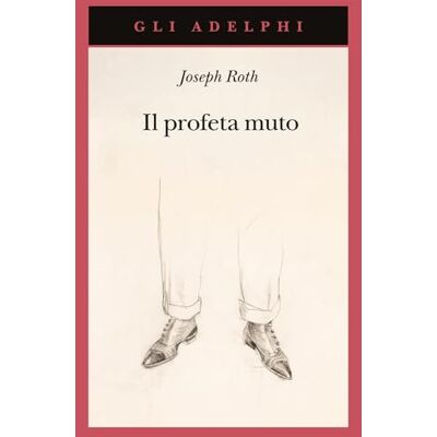 Roth Il profeta muto Roth Il profeta muto