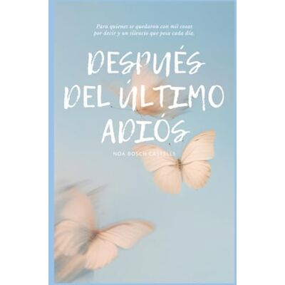 Bosch DESPUÉS DEL ÚLTIMO ADIÓS: Para quienes se quedaron con mil cosas por decir y un silencio que pesa cada día Bosch DESPUÉS DEL ÚLTIMO ADIÓS: Para quienes se quedaron con mil cosas por decir y un silencio que pesa cada día