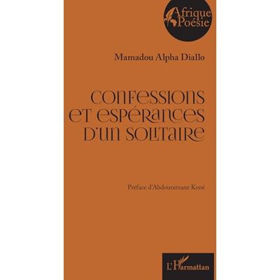 Alpha Confessions et espérances d’un solitaire Alpha Confessions et espérances d’un solitaire