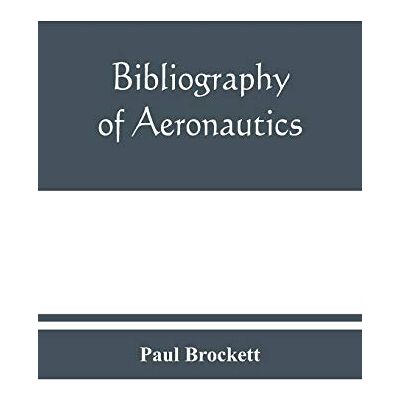 Alpha Bibliography of aeronautics Alpha Bibliography of aeronautics
