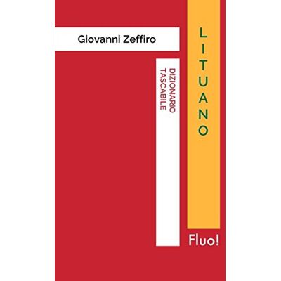 Zeffiro, Giovanni Dizionario tascabile Lituano Zeffiro, Giovanni Dizionario tascabile Lituano