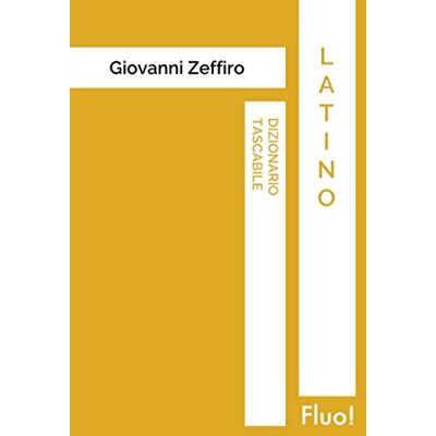 Zeffiro, Giovanni Dizionario tascabile Latino Zeffiro, Giovanni Dizionario tascabile Latino