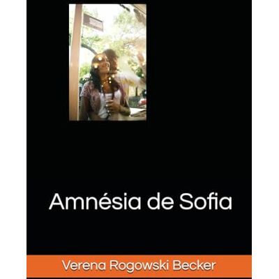 Becker Amnésia de Sofia Becker Amnésia de Sofia