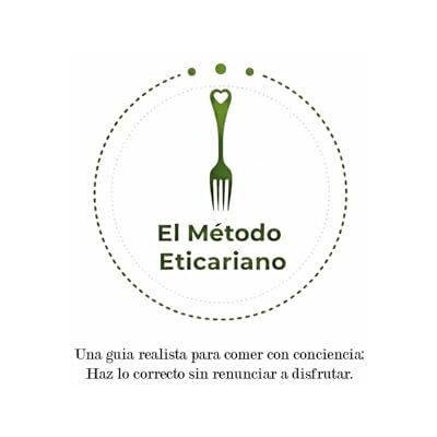 Vega+ EL MÉTODO ETICARIANO: Una guía realista para comer con conciencia: Haz lo correcto sin renunciar a disfrutar. Vega+ EL MÉTODO ETICARIANO: Una guía realista para comer con conciencia: Haz lo correcto sin renunciar a disfrutar.