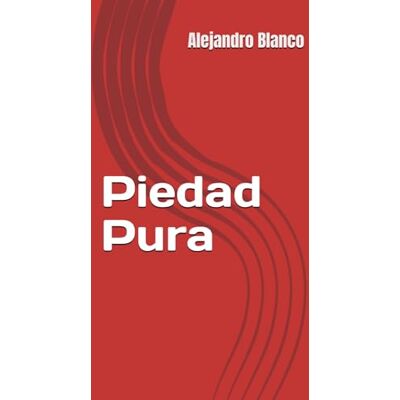 Blanco Piedad Pura Blanco Piedad Pura