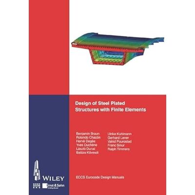 Braun Design of Steel Plated Structures With Finite Elements Braun Design of Steel Plated Structures With Finite Elements