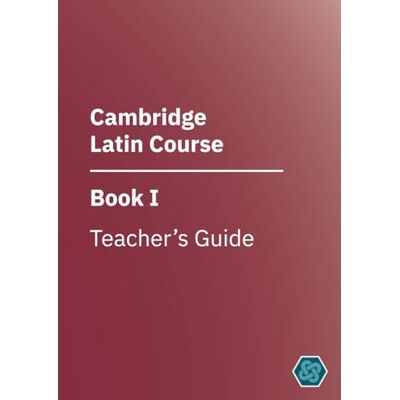 Pro-Ject Cambridge Latin Course Book I Teacher's Guide Pro-Ject Cambridge Latin Course Book I Teacher's Guide