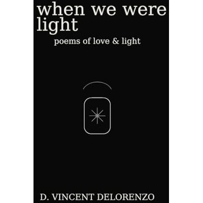 Vincent When We Were Light: 4 Vincent When We Were Light: 4
