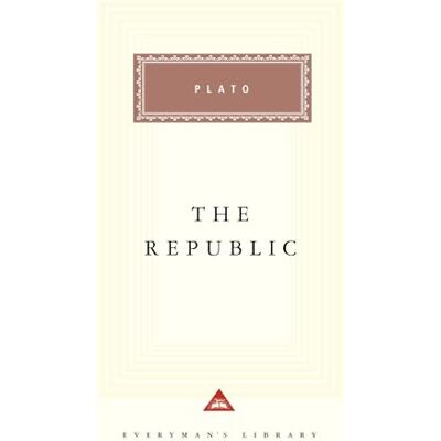 Plato The Republic: Plato The Republic: