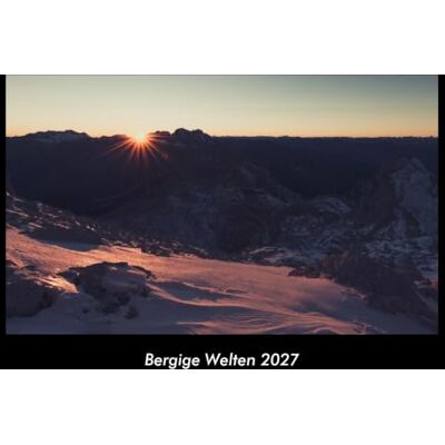Becker Bergige Welten 2027 Fotokalender DIN A3: Monatskalender mit Bild-Motiven aus Fauna und Flora, Natur, Blumen und Pflanzen Becker Bergige Welten 2027 Fotokalender DIN A3: Monatskalender mit Bild-Motiven aus Fauna und Flora, Natur, Blumen und Pflanzen