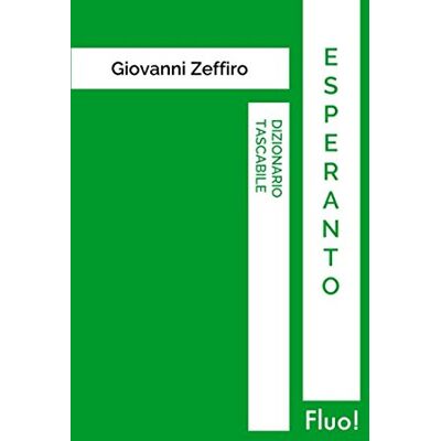 Zeffiro, Giovanni Dizionario tascabile Esperanto Zeffiro, Giovanni Dizionario tascabile Esperanto