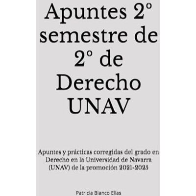 Blanco Apuntes 2º semestre de 2º de Derecho UNAV: Apuntes y prácticas corregidas del grado en Derecho en la Universidad de Navarra (UNAV) de la promoción 2021-2025 Blanco Apuntes 2º semestre de 2º de Derecho UNAV: Apuntes y prácticas corregidas del grado en Derecho en la Universidad de Navarra (UNAV) de la promoción 2021-2025