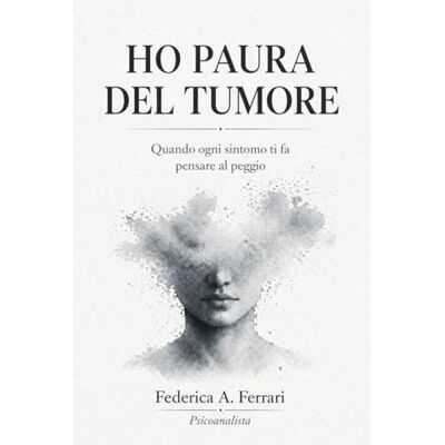 Acer Ho paura del tumore: Quando ogni sintomo ti fa pensare al peggio Acer Ho paura del tumore: Quando ogni sintomo ti fa pensare al peggio