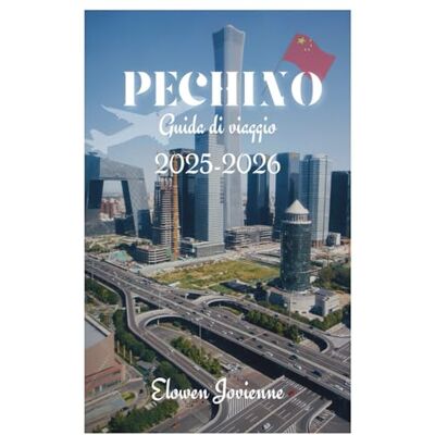 JOVIENNE, ELOWEN PECHINO Guida di viaggio 2025-2026 JOVIENNE, ELOWEN PECHINO Guida di viaggio 2025-2026