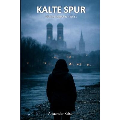 Kaiser Kalte Spur: Ein Lena-Vogt-Thriller Kaiser Kalte Spur: Ein Lena-Vogt-Thriller