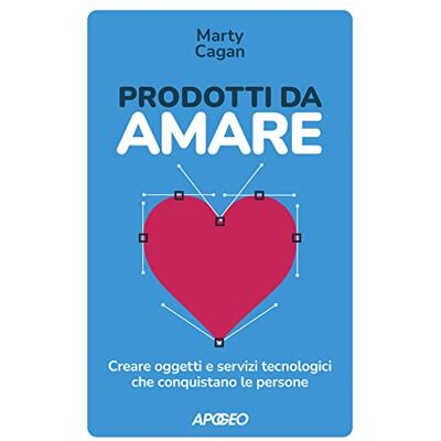 Cagan, Marty Prodotti da amare Cagan, Marty Prodotti da amare