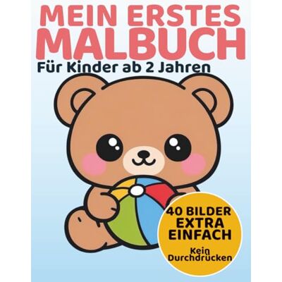 Avery Mein erstes Malbuch ab 2 Jahren: Extra einfache und große Bilder für Kleinkinder Fördert Feinmotorik und Kreativität 40 liebevolle Motive für Jungen und Mädchen Avery Mein erstes Malbuch ab 2 Jahren: Extra einfache und große Bilder für Kleinkinder Fördert Feinmotorik und Kreativität 40 liebevolle Motive für Jungen und Mädchen