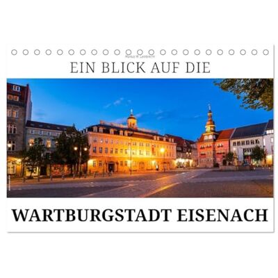 W. Lambrecht, Markus Ein Blick auf die Wartburgstadt Eisenach (Tischkalender 2026 DIN A5 quer), Monatskalender: Die Bach- und Lutherstadt in Thüringen W. Lambrecht, Markus Ein Blick auf die Wartburgstadt Eisenach (Tischkalender 2026 DIN A5 quer), Monatskalender: Die Bach- und Lutherstadt in Thüringen
