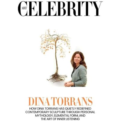 Dina Torrans: How Dina Torrans Has Quietly Redefined Contemporary Sculpture Through Personal Mythology, Elemental Form, and the Art of Inner Listening Dina Torrans: How Dina Torrans Has Quietly Redefined Contemporary Sculpture Through Personal Mythology, Elemental Form, and the Art of Inner Listening