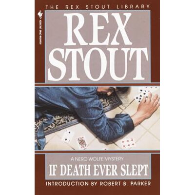 Rex If Death Ever Slept: 29 Rex If Death Ever Slept: 29