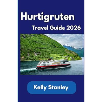 Stanley Hurtigruten Travel Guide 2026 Stanley Hurtigruten Travel Guide 2026