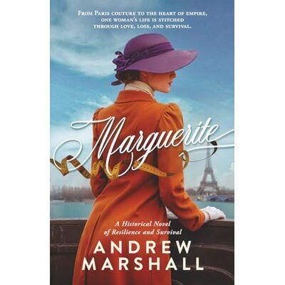 Marshall Marguerite: A Sweeping 20th Century Odyssey: From Provincial France and the British Raj to the Shores of Malaya Marshall Marguerite: A Sweeping 20th Century Odyssey: From Provincial France and the British Raj to the Shores of Malaya