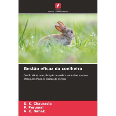 Tura Gestão eficaz da coelheira: Gestão eficaz da exploração de coelhos para obter maiores efeitos benéficos na criação de animais Tura Gestão eficaz da coelheira: Gestão eficaz da exploração de coelhos para obter maiores efeitos benéficos na criação de animais
