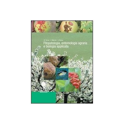 Acer Fitopatologia, entomologia agraria e biologia applicata. Con prontuario. Per gli Ist. tecnici e professionali Acer Fitopatologia, entomologia agraria e biologia applicata. Con prontuario. Per gli Ist. tecnici e professionali