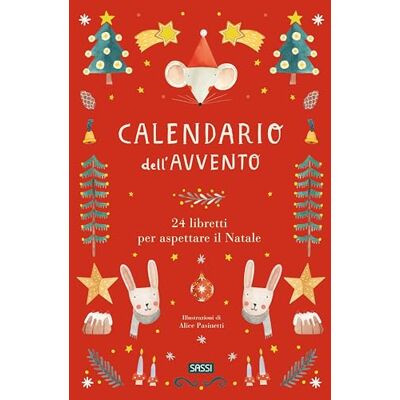 Pasinetti, Alice Calendario dell'avvento. 24 libretti per aspettare il Natale Pasinetti, Alice Calendario dell'avvento. 24 libretti per aspettare il Natale