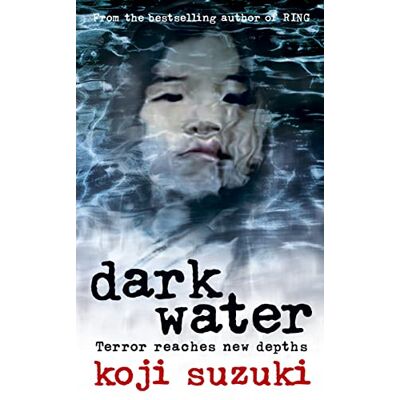 Suzuki DARK WATER: A Masterfully Crafted Collection of Japanese Horror and Psychological Suspense Suzuki DARK WATER: A Masterfully Crafted Collection of Japanese Horror and Psychological Suspense