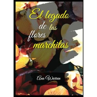 Vega+ El legado de las flores marchitas Vega+ El legado de las flores marchitas