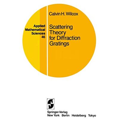 Calvin Scattering Theory for Diffraction Gratings: 46 Calvin Scattering Theory for Diffraction Gratings: 46